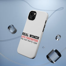 DistinctInk ToughCase for Apple iPhone, Compatible with MagSafe Charging - Real Women Love Firefighters Not Cops