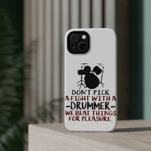 DistinctInk ToughCase for Apple iPhone, Compatible with MagSafe Charging - Don't Pick Fight with Drummer