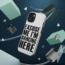 DistinctInk ToughCase for Apple iPhone, Compatible with MagSafe Charging - Excuse Me I'm Dancing Here