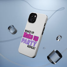 DistinctInk ToughCase for Apple iPhone, Compatible with MagSafe Charging - Wake Up Make Up Party Repeat