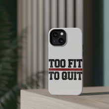 DistinctInk ToughCase for Apple iPhone, Compatible with MagSafe Charging - Too Fit to Quit