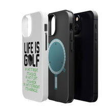 DistinctInk ToughCase for Apple iPhone, Compatible with MagSafe Charging - Life is Golf Slice Hook Straight Miracle