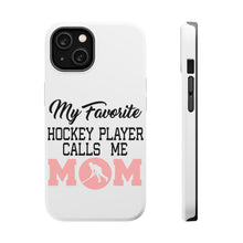 DistinctInk ToughCase for Apple iPhone, Compatible with MagSafe Charging - My Favorite Hockey Player Calls Me Mom