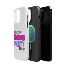 DistinctInk ToughCase for Apple iPhone, Compatible with MagSafe Charging - Wake Up Make Up Party Repeat