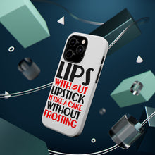 DistinctInk ToughCase for Apple iPhone, Compatible with MagSafe Charging - Lips Without Lipstick Cake Without Frosting