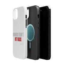 DistinctInk ToughCase for Apple iPhone, Compatible with MagSafe Charging - Boards Don't Hit Back