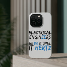 DistinctInk ToughCase for Apple iPhone, Compatible with MagSafe Charging - Electrical Engineers Do It Until It Hertz