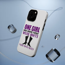 DistinctInk ToughCase for Apple iPhone, Compatible with MagSafe Charging - One Girl Who Would Rather Wear Boots Than Heels