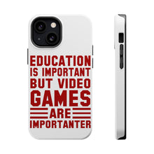 DistinctInk ToughCase for Apple iPhone, Compatible with MagSafe Charging - Education is Important Video Games Importanter