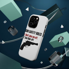 DistinctInk ToughCase for Apple iPhone, Compatible with MagSafe Charging - Gun Safety Rules, Don't Piss Me Off