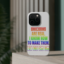 DistinctInk ToughCase for Apple iPhone, Compatible with MagSafe Charging - Unicorns Are Real. I Know How To Make Them