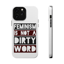 DistinctInk ToughCase for Apple iPhone, Compatible with MagSafe Charging - Feminism is NOT A Dirty Word