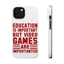 DistinctInk ToughCase for Apple iPhone, Compatible with MagSafe Charging - Education is Important Video Games Importanter