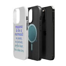DistinctInk ToughCase for Apple iPhone, Compatible with MagSafe Charging - Reasons to be a Mermaid No Pants No Periods