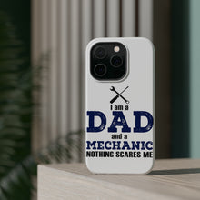 DistinctInk ToughCase for Apple iPhone, Compatible with MagSafe Charging - Dad and Mechanic - Nothing Scares Me