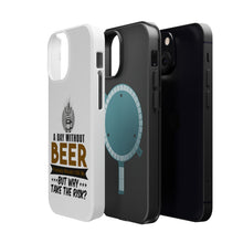 DistinctInk ToughCase for Apple iPhone, Compatible with MagSafe Charging - A Day Without Beer Why Take the Risk