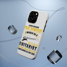 DistinctInk ToughCase for Apple iPhone, Compatible with MagSafe Charging - Never Dreamed I'd Be Grumpy Old Guitarist
