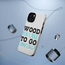 DistinctInk ToughCase for Apple iPhone, Compatible with MagSafe Charging - Wood You Lake to Go Camping