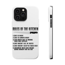 DistinctInk ToughCase for Apple iPhone, Compatible with MagSafe Charging - Rules of the Kitchen - Chef Is Right