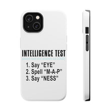 DistinctInk ToughCase for Apple iPhone, Compatible with MagSafe Charging - Intelligence Test (I Am A Penis)