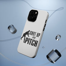 DistinctInk ToughCase for Apple iPhone, Compatible with MagSafe Charging - Shut Up & Pitch Baseball