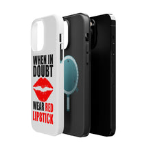 DistinctInk ToughCase for Apple iPhone, Compatible with MagSafe Charging - When in Doubt Where Red Lipstick