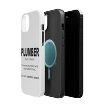 DistinctInk ToughCase for Apple iPhone, Compatible with MagSafe Charging - Plumber Definition - Fix What Your Husband Fixed