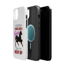DistinctInk ToughCase for Apple iPhone, Compatible with MagSafe Charging - I Ride Like A Girl - Try To Keep Up - Horse