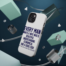 DistinctInk ToughCase for Apple iPhone, Compatible with MagSafe Charging - Every Man Wants Wife Who is Beautiful