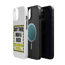 DistinctInk ToughCase for Apple iPhone, Compatible with MagSafe Charging - Buy This Man a Beer His Wedding is Near