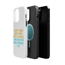 DistinctInk ToughCase for Apple iPhone, Compatible with MagSafe Charging - I Don't Smoke, Drink, Drugs - I Lie
