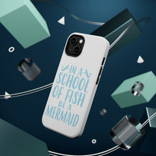 DistinctInk ToughCase for Apple iPhone, Compatible with MagSafe Charging - In a School of Fish Be a Mermaid