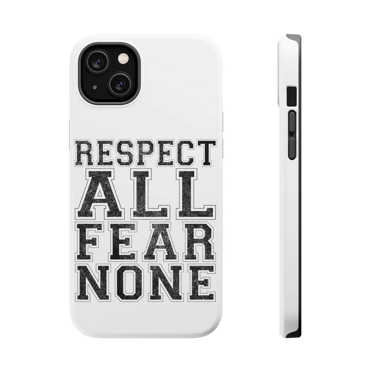 DistinctInk ToughCase for Apple iPhone, Compatible with MagSafe Charging - Respect All Fear None