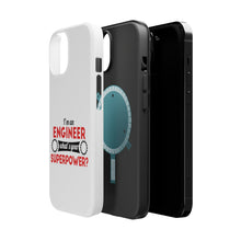 DistinctInk ToughCase for Apple iPhone, Compatible with MagSafe Charging - I'm an Engineer What's Your Superpower