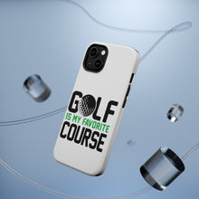 DistinctInk ToughCase for Apple iPhone, Compatible with MagSafe Charging - Golf Is MY Favorite Course