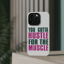 DistinctInk ToughCase for Apple iPhone, Compatible with MagSafe Charging - You Gotta Hustle for the Muscle
