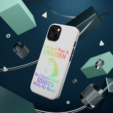 DistinctInk ToughCase for Apple iPhone, Compatible with MagSafe Charging - I Wish I Was a Unicorn So I Could Stab Idiots