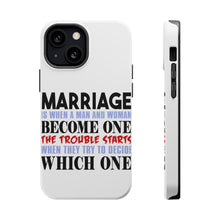 DistinctInk ToughCase for Apple iPhone, Compatible with MagSafe Charging - Marriage Trouble Starts