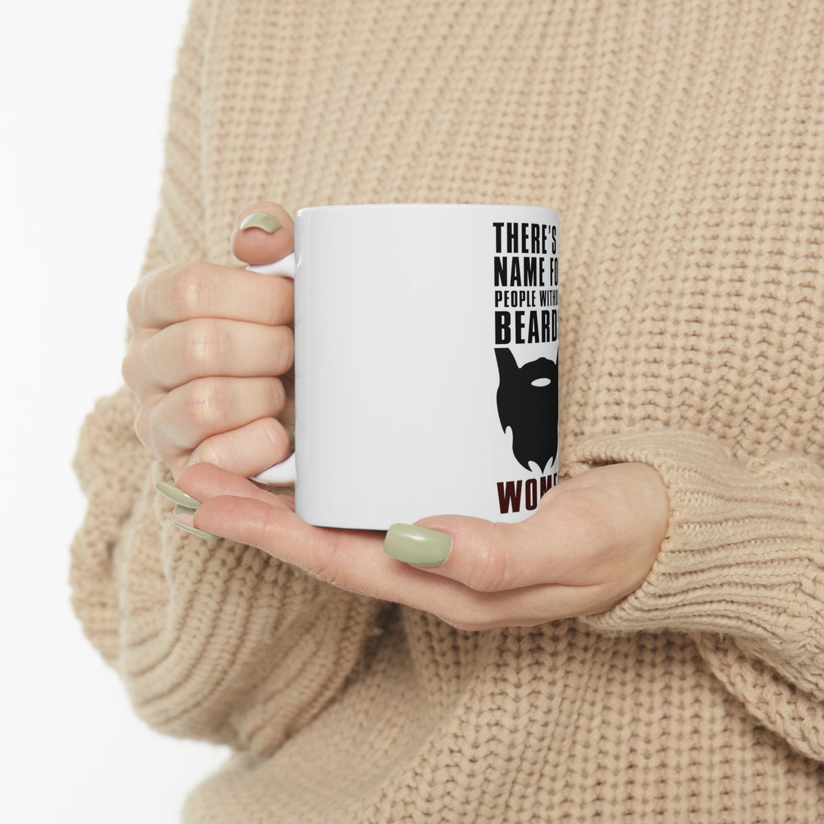 Glossy White Coffee / Tea Mug - Name For People Without Beards: Women, view 10
