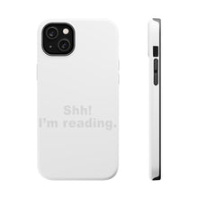 DistinctInk ToughCase for Apple iPhone, Compatible with MagSafe Charging - Shh! I'm Reading.