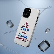 DistinctInk ToughCase for Apple iPhone, Compatible with MagSafe Charging - Keep Calm and Drink Whiskey