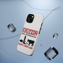 DistinctInk ToughCase for Apple iPhone, Compatible with MagSafe Charging - Area Controlled By Crazy Farm Lady