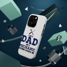 DistinctInk ToughCase for Apple iPhone, Compatible with MagSafe Charging - Dad and Mechanic - Nothing Scares Me
