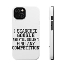 DistinctInk ToughCase for Apple iPhone, Compatible with MagSafe Charging - I Searched and Couldn't Find Competition