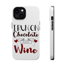 DistinctInk ToughCase for Apple iPhone, Compatible with MagSafe Charging - I Run on Chocolate and Wine