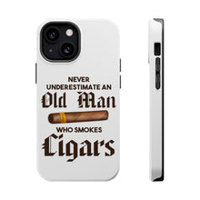 DistinctInk ToughCase for Apple iPhone, Compatible with MagSafe Charging - Never Underestimate Old Man Who Smokes Cigars