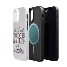 DistinctInk ToughCase for Apple iPhone, Compatible with MagSafe Charging - All I Want To Do Is Day Drink in a Bikini