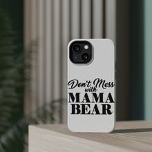 DistinctInk ToughCase for Apple iPhone, Compatible with MagSafe Charging - Don't Mess with MAMA BEAR
