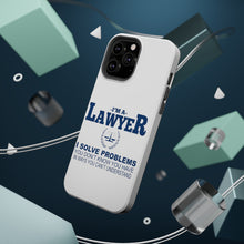 DistinctInk ToughCase for Apple iPhone, Compatible with MagSafe Charging - I'm A Lawyer - Solve Problems You Don't Know