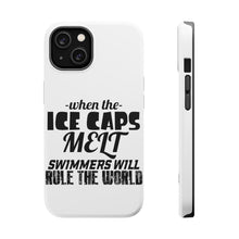 DistinctInk ToughCase for Apple iPhone, Compatible with MagSafe Charging - When Ice Caps Melt Swimmer Rule the World
